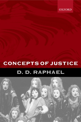 Concepts of Justice - Raphael, D D