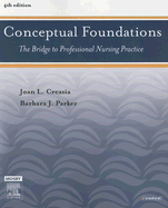Conceptual Foundations: The Bridge to Professional Nursing Practice