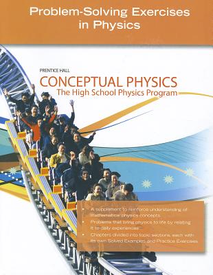 Conceptual Physics: Problem-Solving Exercises in Physics: The High School Physics Program - Hickman, Jennifer Bond