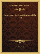 Concerning the Mortification of the Flesh
