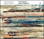Concert-Centenaire I: Rudi Stephan, Alb�ric Magnard