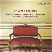 Concert Parisien - H�l�ne Plouffe (violin); Juan Manuel Quintana (viola da gamba); Luc Beausejour (harpsichord)