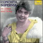 Conchita Supervia in Opera and Song
