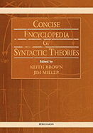 Concise Encyclopedia of Syntactic Theories