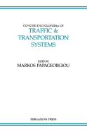 Concise Encyclopedia of Traffic and Transportation Systems: Volume 6