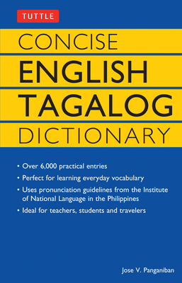 Concise English Tagalog Dictionary - Panganiban, Jose V