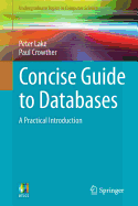 Concise Guide to Databases: A Practical Introduction