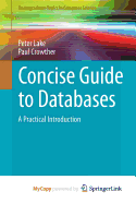 Concise Guide to Databases: A Practical Introduction