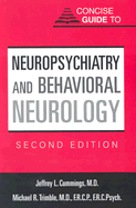 Concise Guide to Neuropsychiatry and Behavioral Neurology