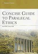 Concise Guide to Paralegal Ethics