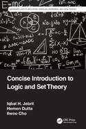 Concise Introduction to Logic and Set Theory