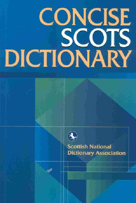 Concise Scots Dictionary - Scottish Language Dictionaries, Scottish Language