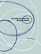 Concluding Circle Time with Secondary Students: A Seven Lesson Programme for 13 to 14 Year Olds