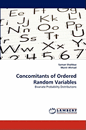 Concomitants of Ordered Random Variables