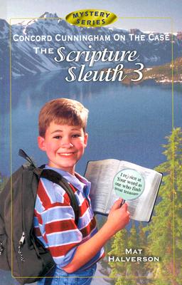 Concord Cunningham on the Case: The Scripture Sleuth 3 - Halverson, Mathew