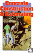 Concrete Construction and Estimating