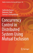 Concurrency Control in Distributed System Using Mutual Exclusion