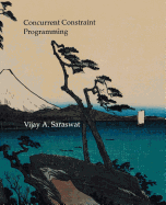 Concurrent Constraint Programming