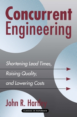 Concurrent Engineering - Hartley, John R