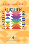 Concurrent Scientific Computing - Van de Velde, Eric F.