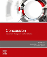 Concussion: Assessment, Management and Rehabilitation