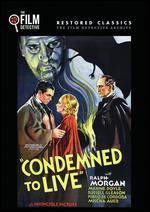Condemned to Live