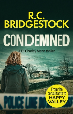 Condemned - Bridgestock, R.C.