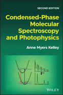 Condensed-Phase Molecular Spectroscopy and Photophysics