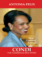 Condi: The Condoleezza Rice Story