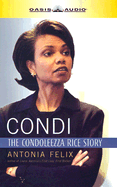 Condi: The Condoleezza Rice Story