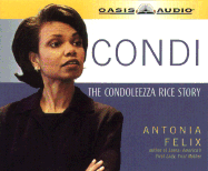 Condi: The Condoleezza Rice Story