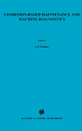 Condition-Based Maintenance and Machine Diagnostics