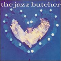 Condition Blue - The Jazz Butcher