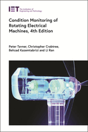 Condition Monitoring of Rotating Electrical Machines