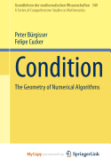 Condition: The Geometry of Numerical Algorithms