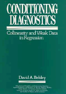 Conditioning Diagnostics: Collinearity and Weak Data in Regression