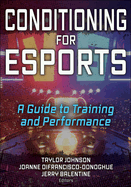 Conditioning for Esports: A Guide to Training and Performance
