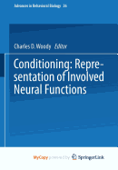 Conditioning: Representation of Involved Neural Functions