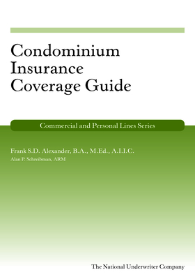 Condominium Insurance Coverage Guide - Alexander, Frank S D