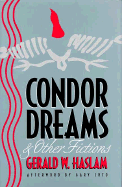 Condor Dreams & Other Fictions