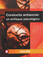Conducta Antisocial: Un Enfoque Psicol�gico