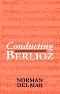 Conducting Berlioz