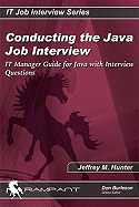 Conducting the Java Job Interview: It Manager Guide for Java with Interview Questions
