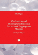 Conductivity and Thermoplastic Elastomer Properties of Polypropylene Materials