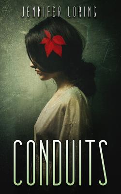 Conduits - Loring, Jennifer, and Burke, Kealan Patrick (Cover design by)