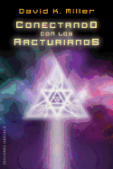 Conectando Con Los Arcturianos