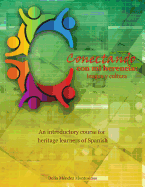 Conectando Con Mi Herencia: Lengua y Cultura