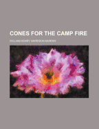 Cones for the Camp Fire
