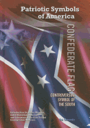 Confederate Flag: Controversial Symbol of the South