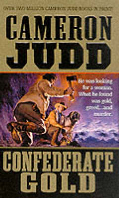 Confederate Gold - Judd, Cameron